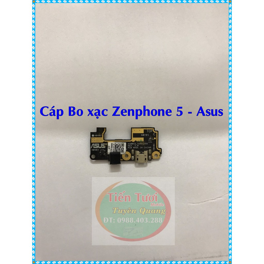 Cáp Bo Xạc Zenphone 5 - Asus (Hàng cũ bóc máy)
