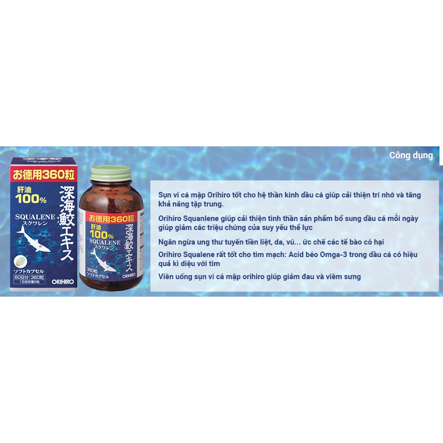 Viên uống sụn vi cá mập Orihiro Squalene 360 + 30 viên Nhật Bản