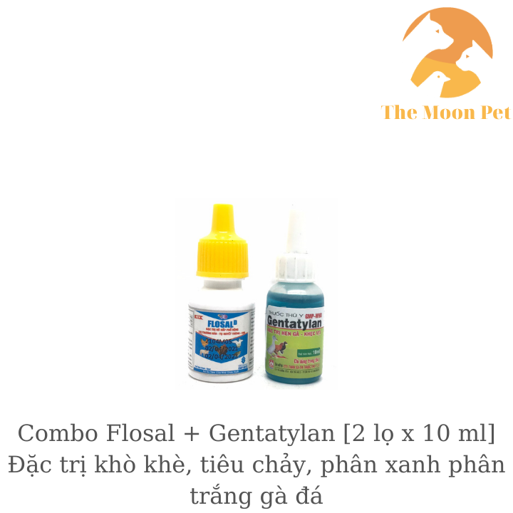 Combo Flosal + Gentatylan [2 lọ x 10 ml] Đặc t.rị khò khè, tiêu chảy, phân xanh phân trắng gà đá