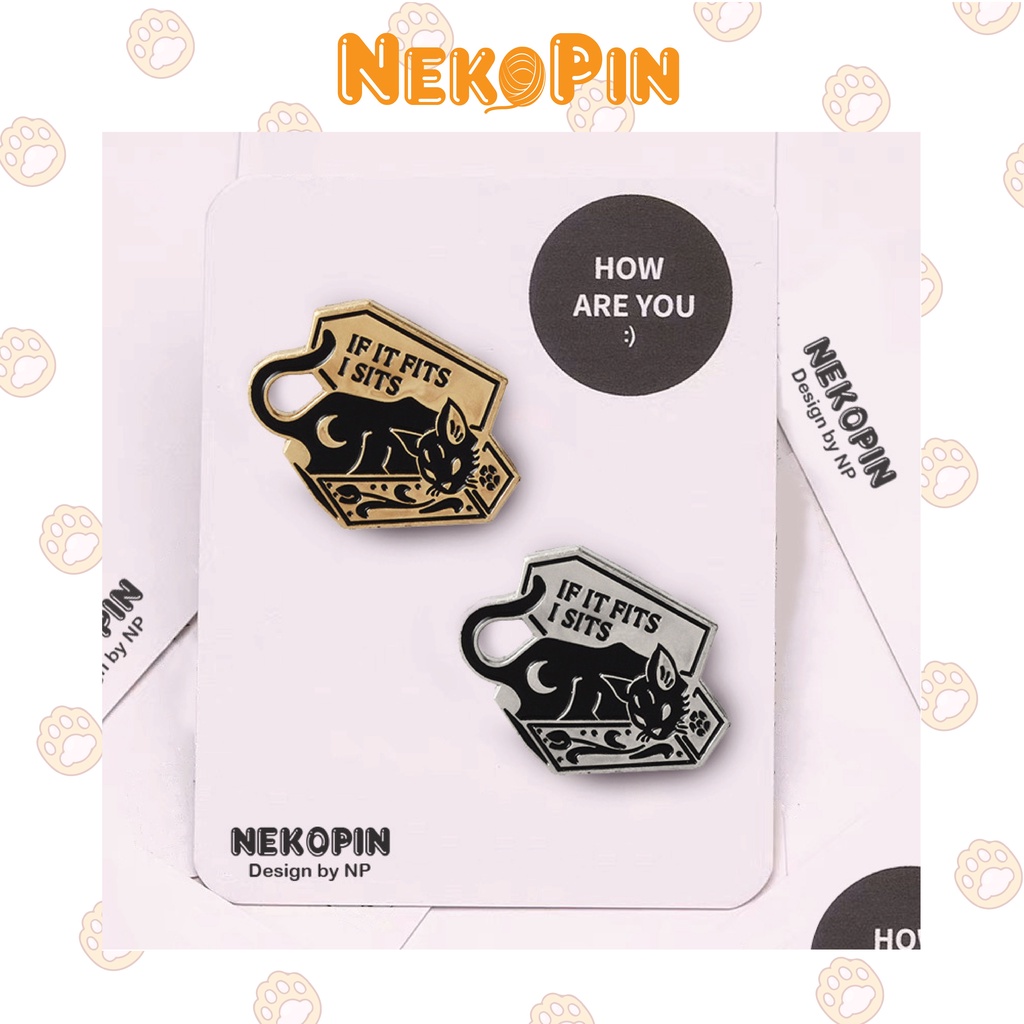 Ghim cài áo NEKOPIN trang trí áo, balo, túi xách hình con mèo đen kèm chữ If it fits i sit P058