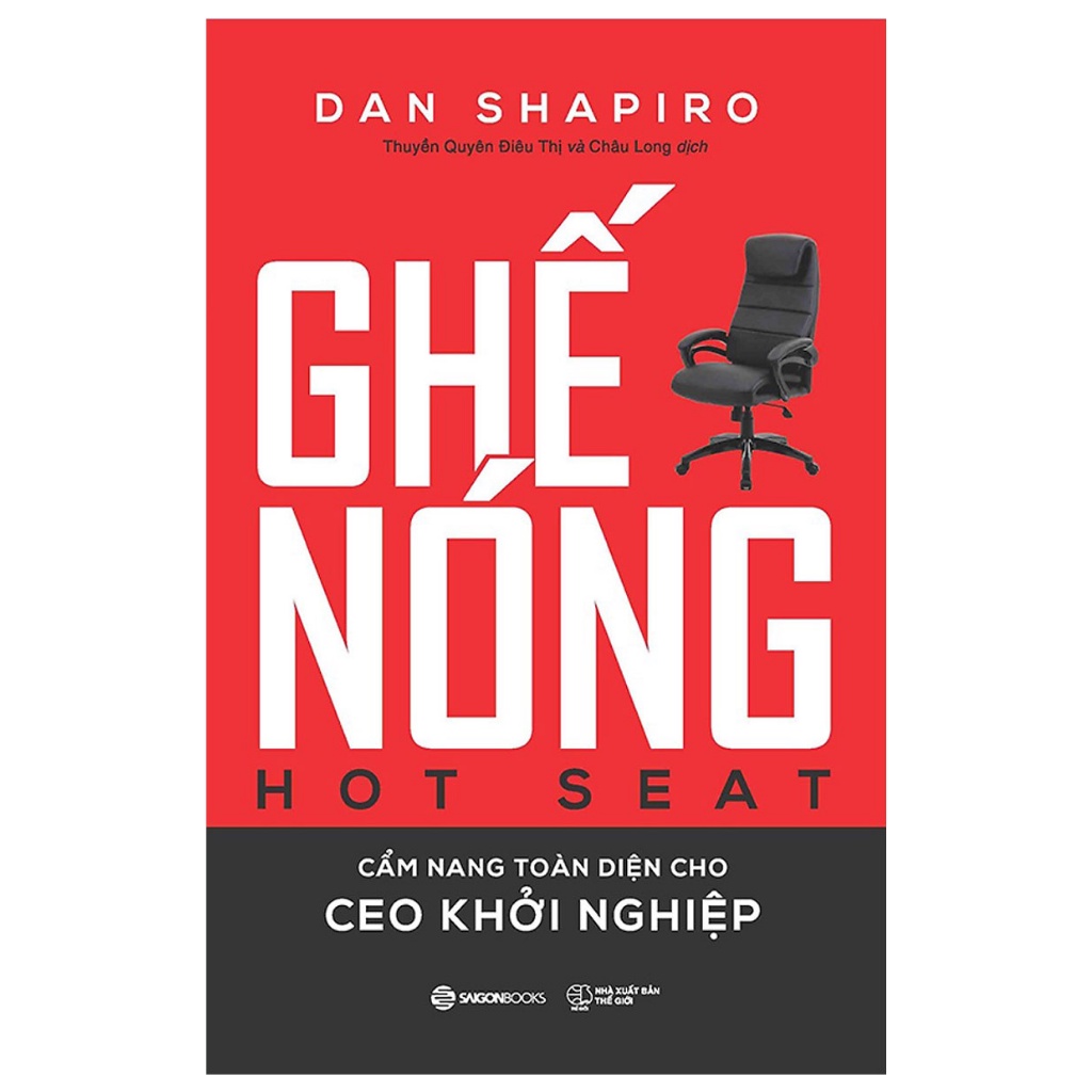 Sách - Ghế Nóng - Dan Shapiro