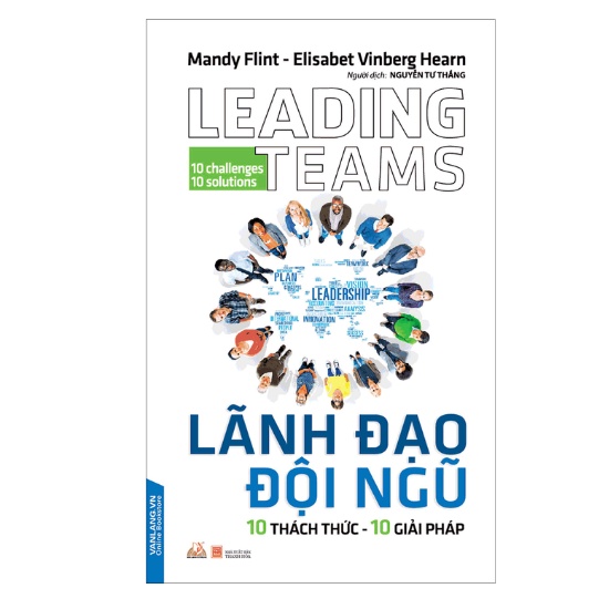 Sách- Lãnh Đạo Đội Ngũ 10 Thách Thức 10 Giải Pháp