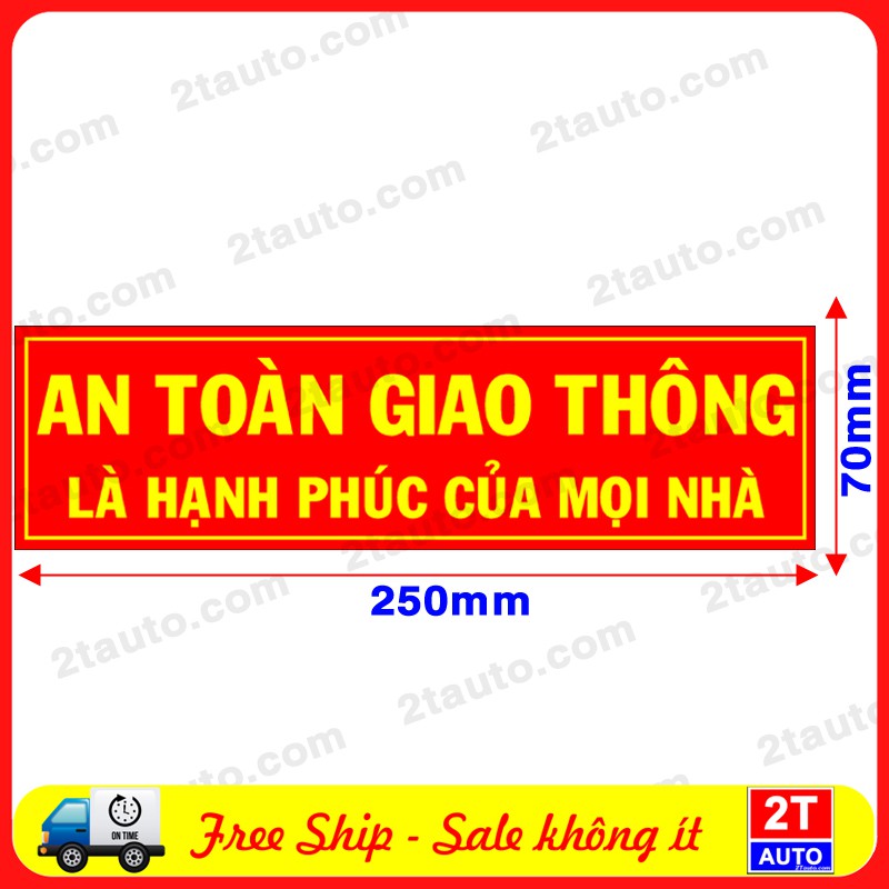 LOGO TEM XE STICKER AN TOÀN GIAO THÔNG LÀ HẠNH PHÚC CỦA MỌI NHÀ