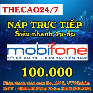 Thẻ nạp Mobiphone 100k - Nạp xong trong vòng 1-5p - Giá siêu rẻ