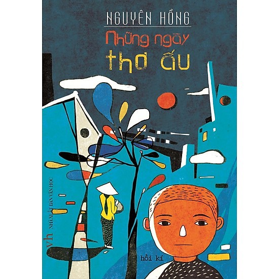 Sách - Những Ngày Thơ Ấu (Hồi Ký)