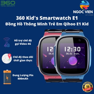 [Hỏa Tốc - HCM] Đồng Hồ Thông Minh Trẻ Em Qihoo 360 E1 Kid Smartwatch Định Vị | Bảo Hành 24 Tháng | Ngoc Vien Store
