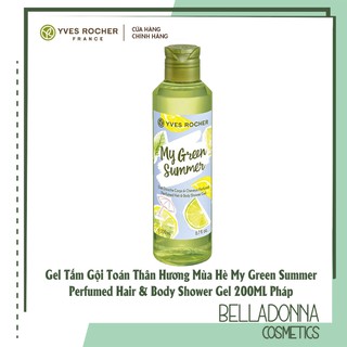 [CHÍNH HÃNG] Gel Tắm Gội Toán Thân Hương Mùa Hè Yves Rocher Summer Perfumed Hair & Body Shower Gel 200ml Pháp