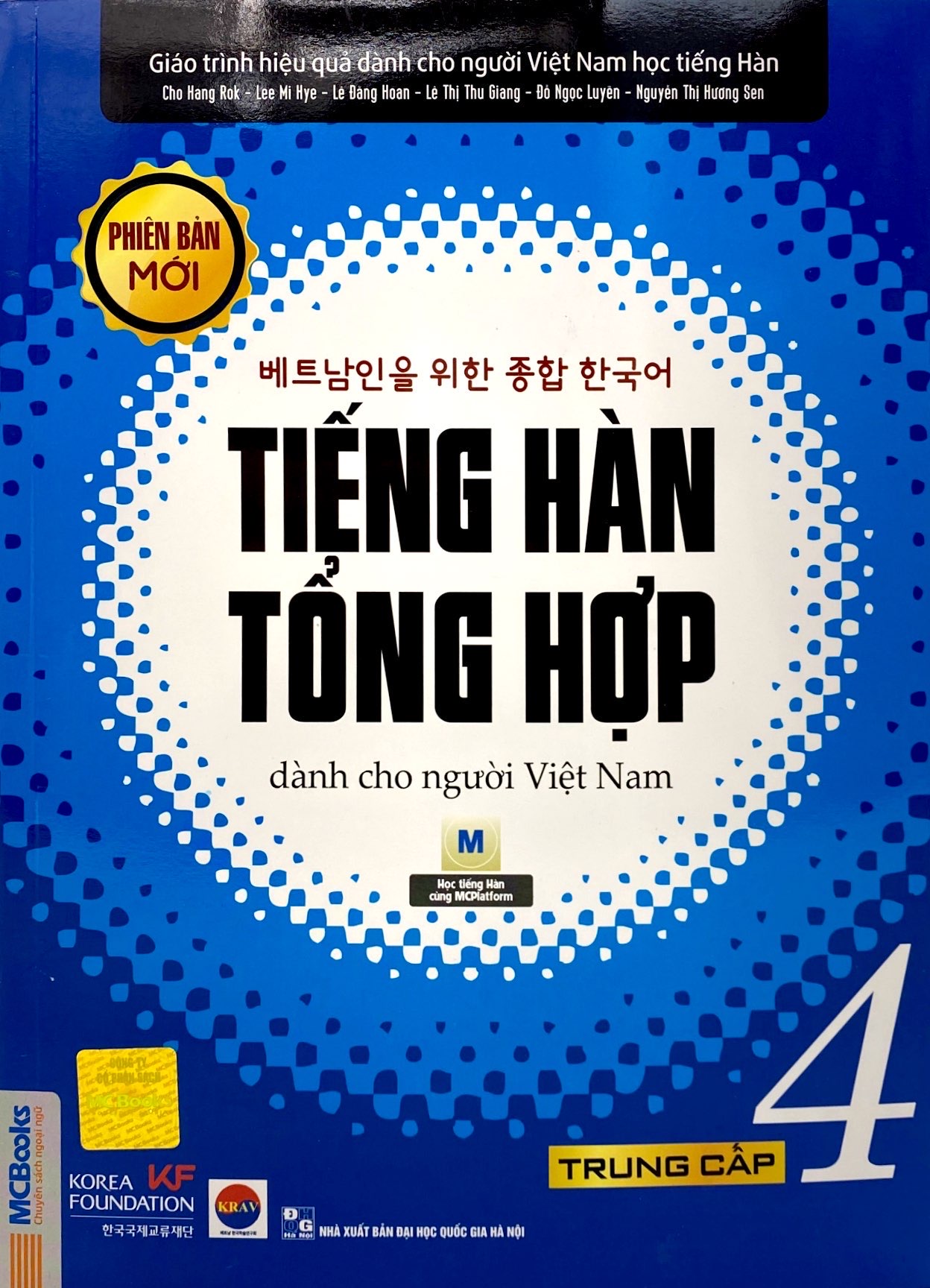 Sách Giáo Trình Tiếng Hàn Tổng Hợp Dành Cho Người Việt Nam - Trung Cấp 4 - Đen Trắng (Phiên Bản Mới)