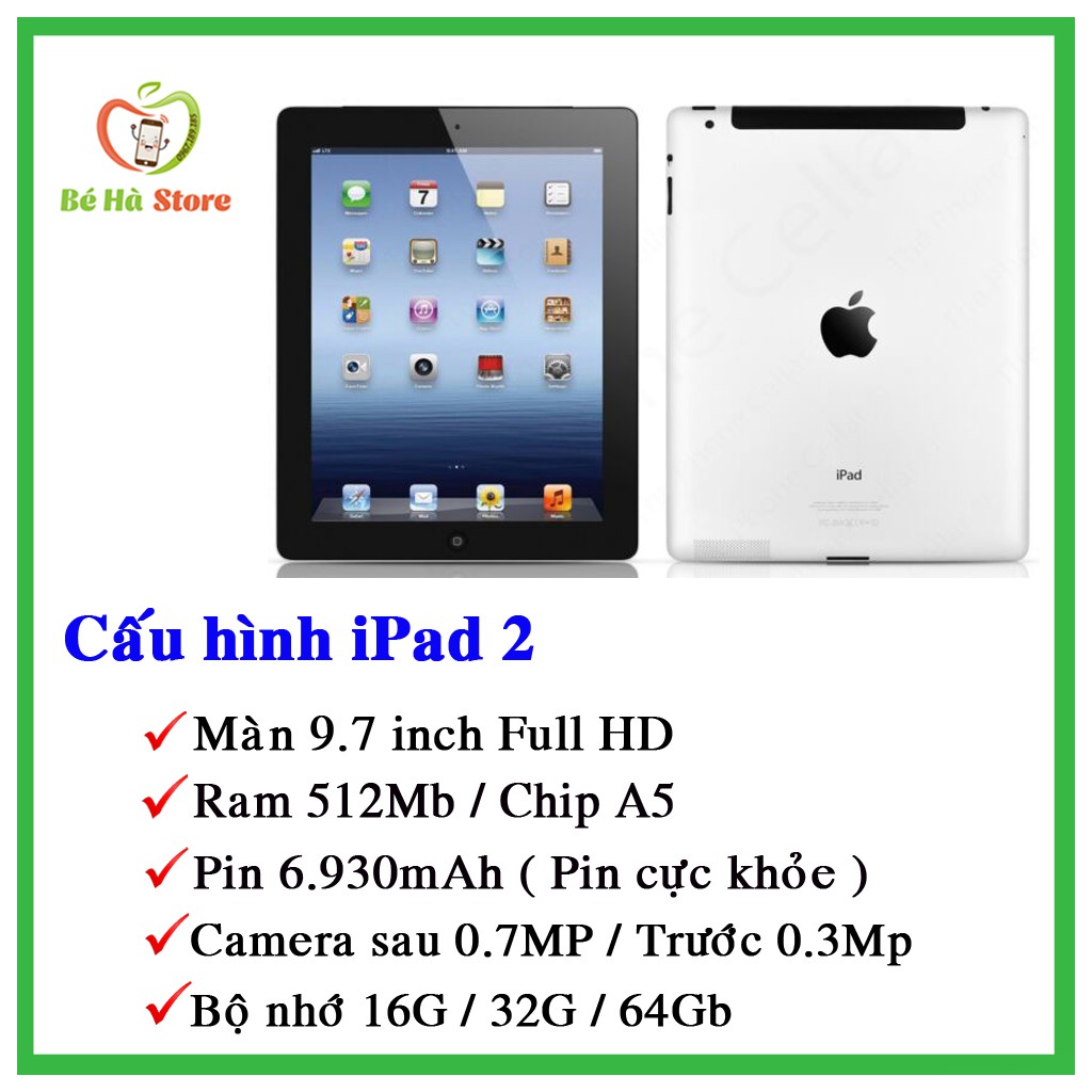 Máy Tính Bảng iPad 2 - 16G/ 32G/ 64Gb  (Wifi + 3G) - Zin Đẹp 99% - Tặng đầy đủ phụ kiện - Màn 9.7 inch - Ram 512Mb / A5