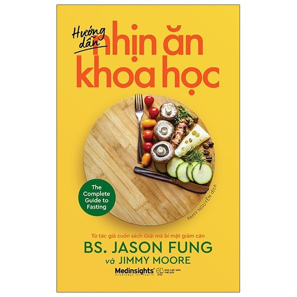 Sách - Hướng Dẫn Nhịn Ăn Khoa Học (Jason Fung, Jimmy Moore)