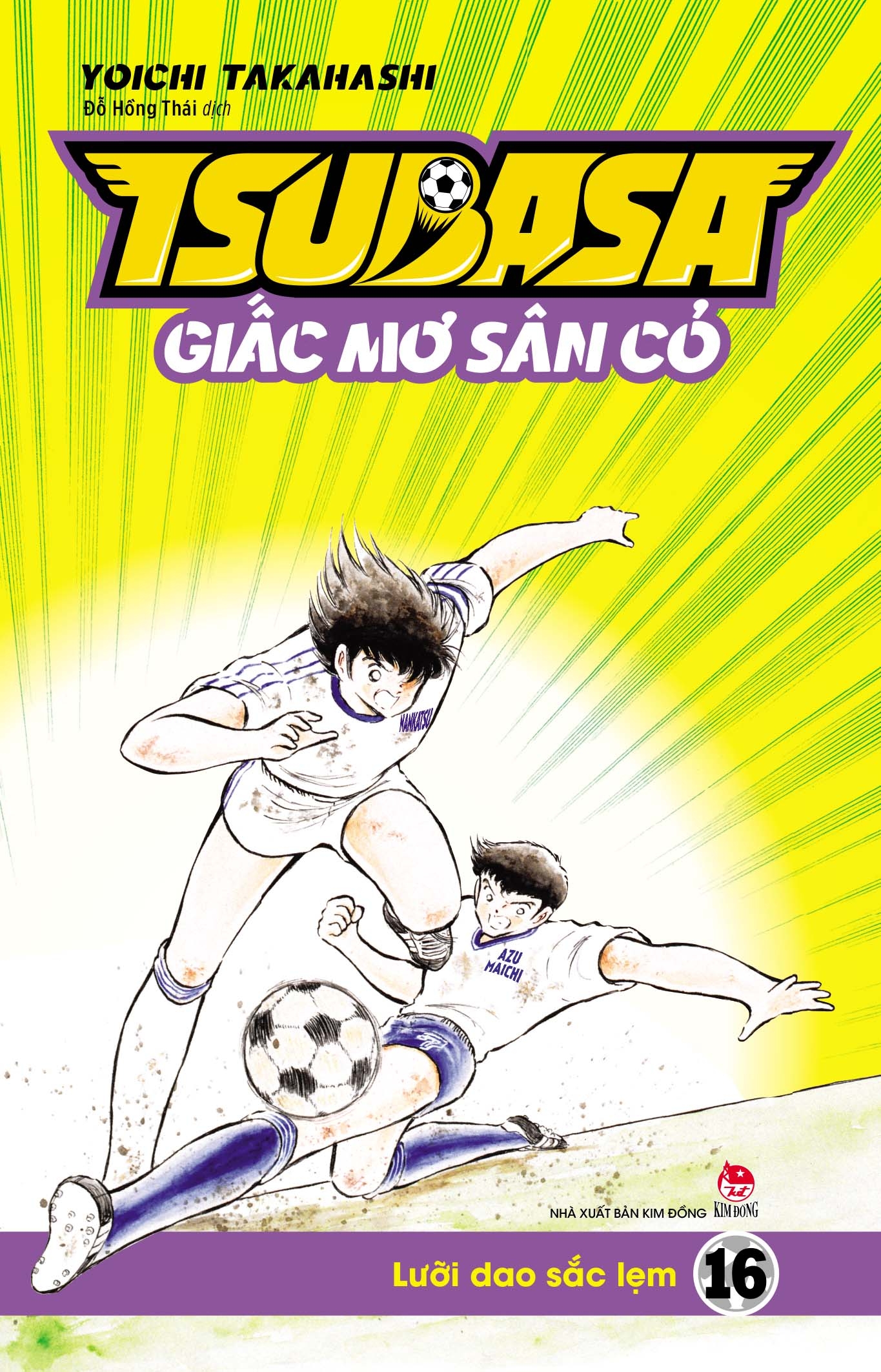 Sách Tsubasa - Giấc Mơ Sân Cỏ - Tập 16: Lưỡi Dao Sắc Lẹm