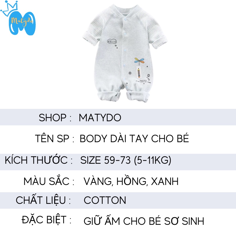 Bộ body cho bé dài tay MATYDO bộ đồ liền thân bodysuit cho trẻ sơ sinh 5-11kg cho bé