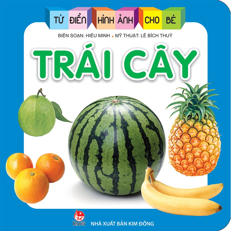Sách - Từ điển hình ảnh cho bé (dành cho lứa tuổi 0-3 tuổi) NXB Kim Đồng