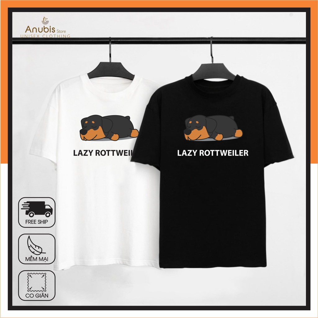Áo thun cún Rottweiler Lazy thư giãn Unisex Anubis Store