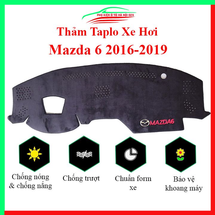 Thảm taplo xe ô tô MAZDA 6 2016-2019 chống nắng nóng làm mát xe mở rộng tầm nhìn