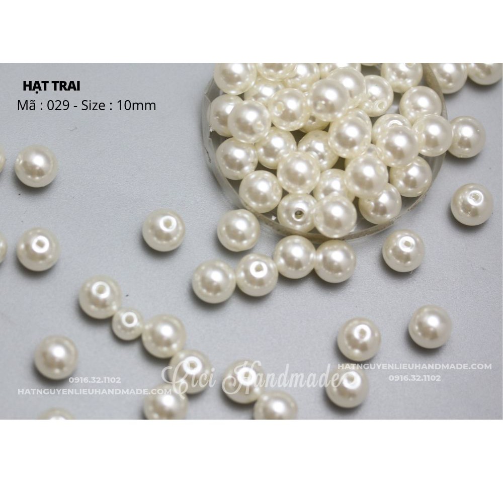 Hạt trai nhân tạo trắng ngà CÓ LỖ hoặc KHÔNG LỖ size nhỏ đại 3-30mm Cici Handmade chuyên hạt đá hạt cườm hạt trang sức