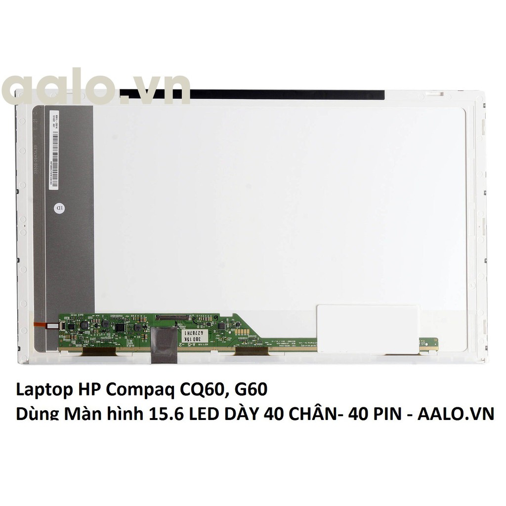 [Mã 1911ELSALE hoàn 7% đơn 300K] Màn hình laptop HP Compaq CQ60, G60 | BigBuy360 - bigbuy360.vn