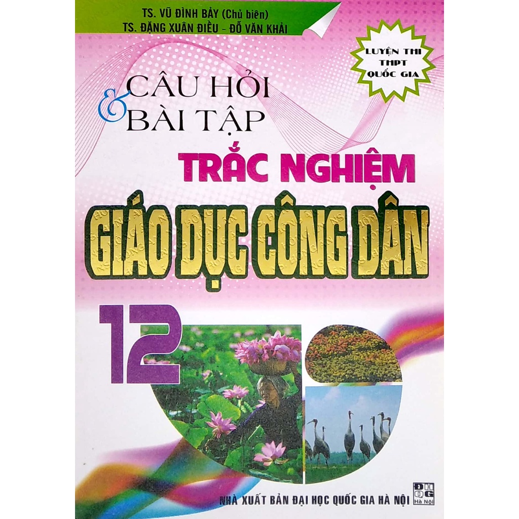 Sách Câu Hỏi & Bài Tập Trắc Nghiệm - Giáo Dục Công Dân 12