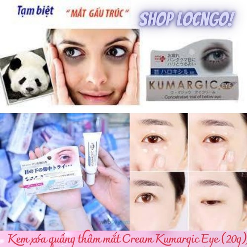 Kem trị  thâm quầng mắt Cream Kumargic Eye (20g),Xóa bọng mắt, xóa mờ vết chân chim Không gây kích ứng da-by Shop LocNgo