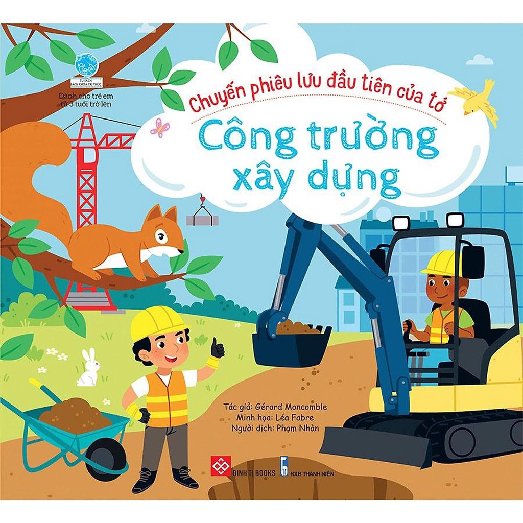 SÁCH - Chuyến phiêu lưu đầu tiên của tớ - Công trường xây dựng