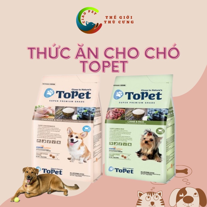 Hạt Topet Chicken & Rice dành cho Chó mọi giống mọi lứa tuổi