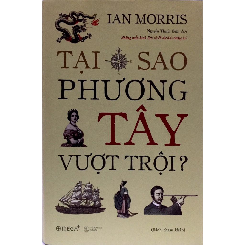 Sách: Tại Sao Phương Tây Vượt Trội - Ian Morris