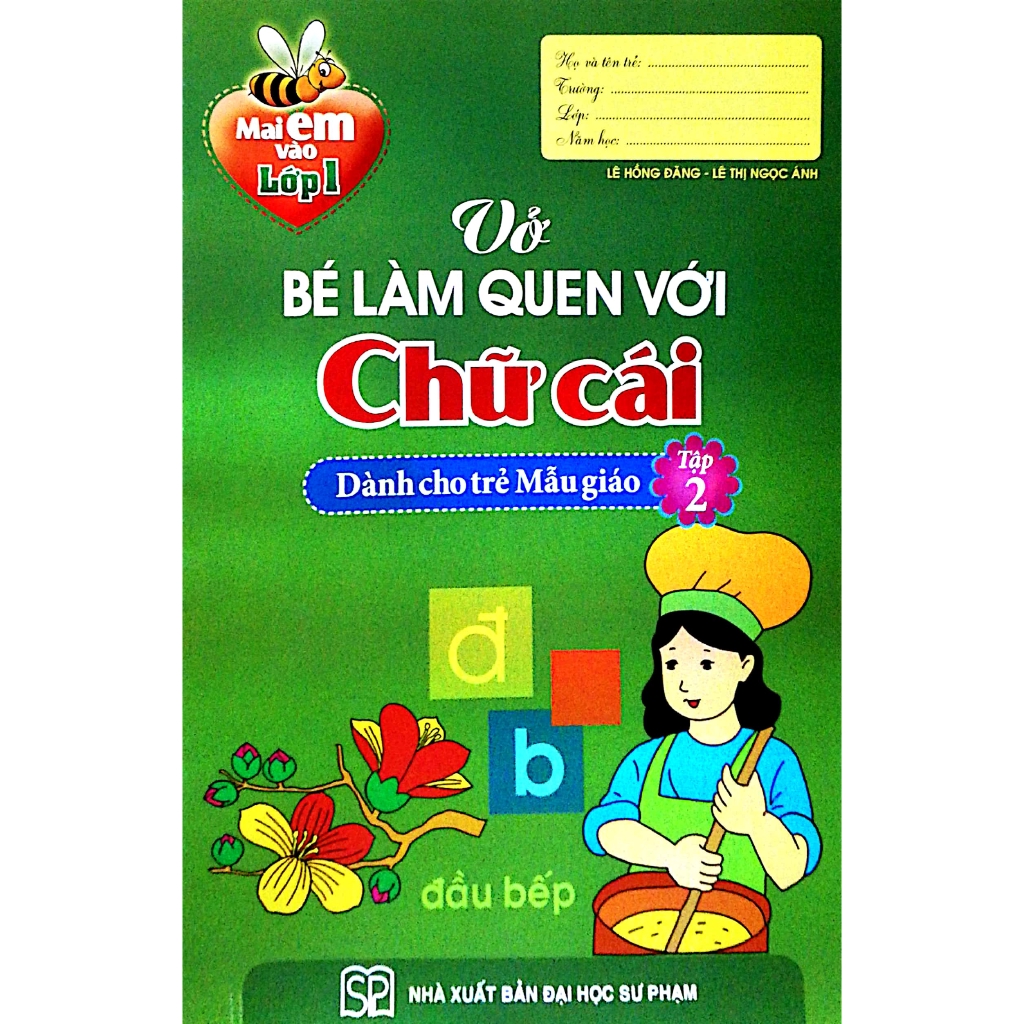 Sách - Mai Em Vào Lớp 1 - Vở Bé Làm Quen Với Chữ Cái (Tập 2)