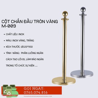 Cột Chắn Inox Đầu Tròn, Cột Chắn Dây Trùng (Mua > 5 cột LH để được giá tốt)