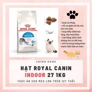 1kg hạt Royal Canin Indoor 27 hạt ướt cho mèo trưởng thành lười vận động Donald Pet Shop