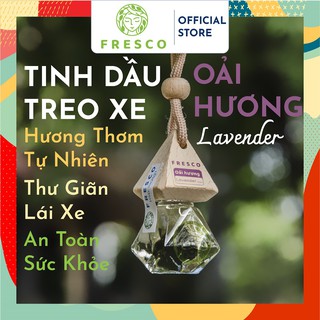 TINH DẦU OẢI HƯƠNG TREO XE HƠI 🚘𝐅𝐑𝐄𝐄𝐒𝐇𝐈𝐏🚘 TINH DẦU THIÊN NHIÊN TREO XE Ô TÔ - KHỬ MÙI - THƠM XE - FRESCO