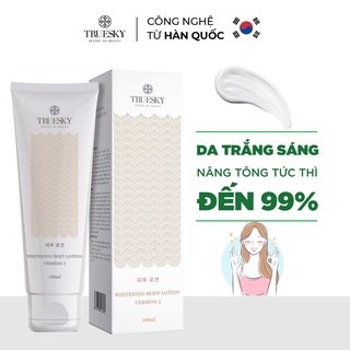 Kem dưỡng trắng da toàn thân Truesky Version 2 dạng lotion thẩm thấu và dưỡng trắng nhanh 100ml - Whitening Body Lotion