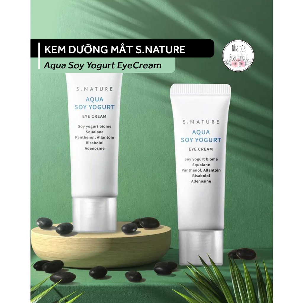 Kem dưỡng mắt S.NATURE AUQA SOY YOGURT EYE CREAM
