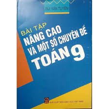 Sách - Bài tập nâng cao và một số chuyên đề Toán 9