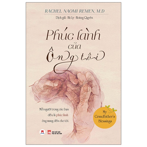 Sách Phúc Lành Của Ông Tôi - My Grandfather’S Blessings - Huy Hoàng