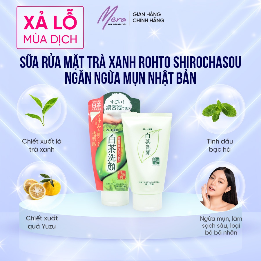 Sữa rửa mặt trà xanh Rohto Shirochasou ngăn ngừa mụn Nhật Bản