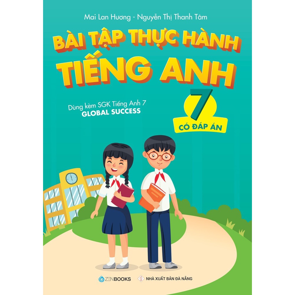 Sách - Bài Tập Thực Hành Tiếng Anh 7 - Có Đáp Án - Dùng Kèm SGK Tiếng Anh 7 Global Success