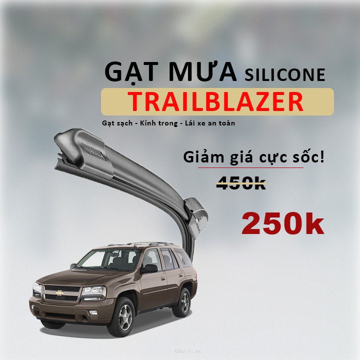 Gạt Mưa Cho Xe Chevrolet Trailblazer - Gạt Mưa Lưỡi Silicon siêu sạch GM03
