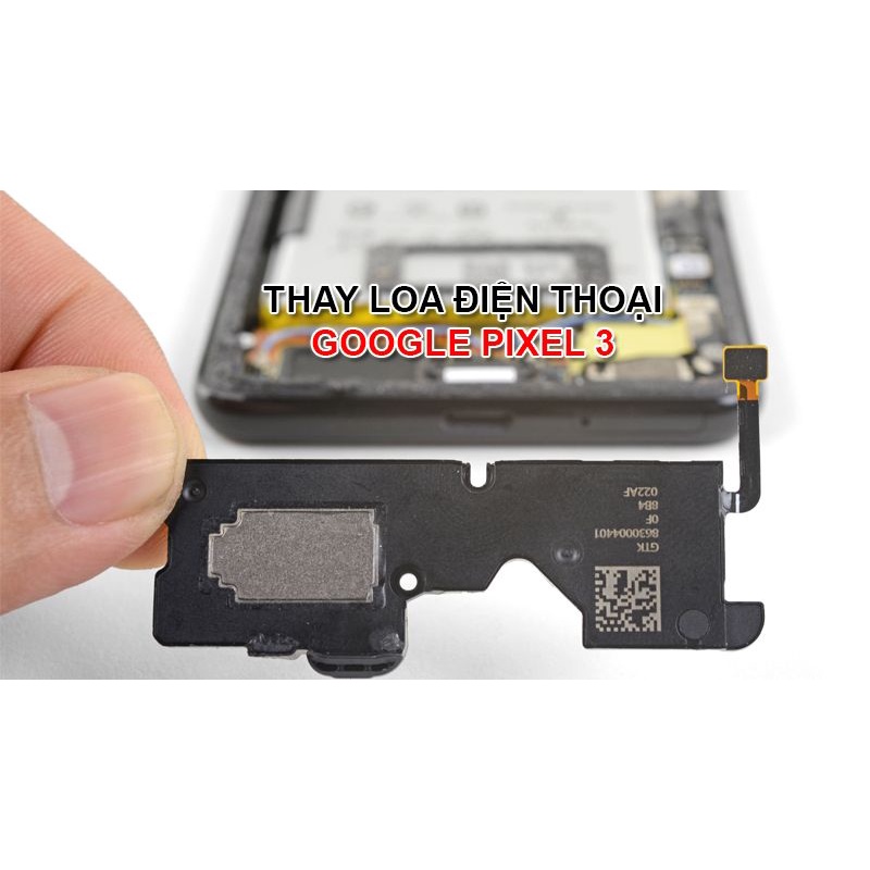Loa chuông, loa ngoài điện thoại GG Pixel 3