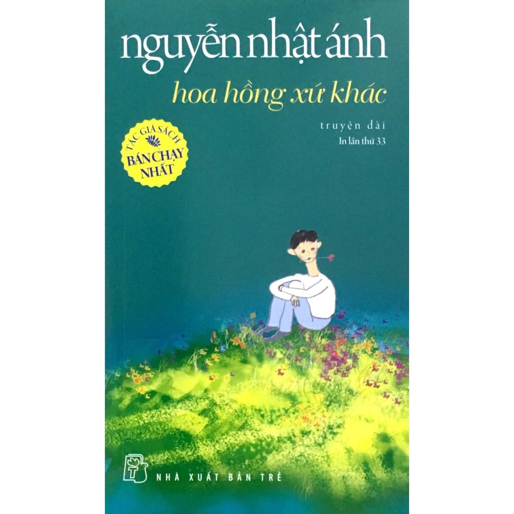 Sách - Combo Của Nguyễn Nhật Ánh: Những Chàng Trai Xấu Tính (Truyện Dài) - Tái Bản + Hoa Hồng Xứ Khác (Tái Bản 2018 )