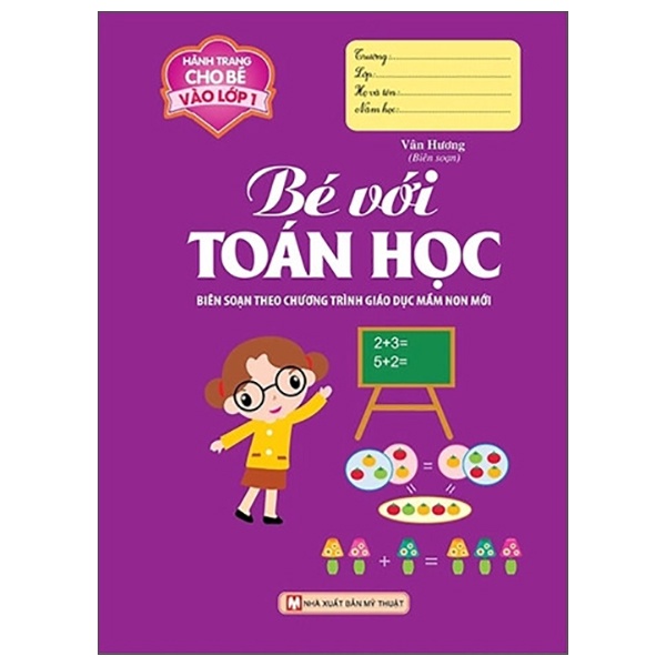 Sách Hành Trang Cho Bé Vào Lớp 1 - Bé Với Toán Học