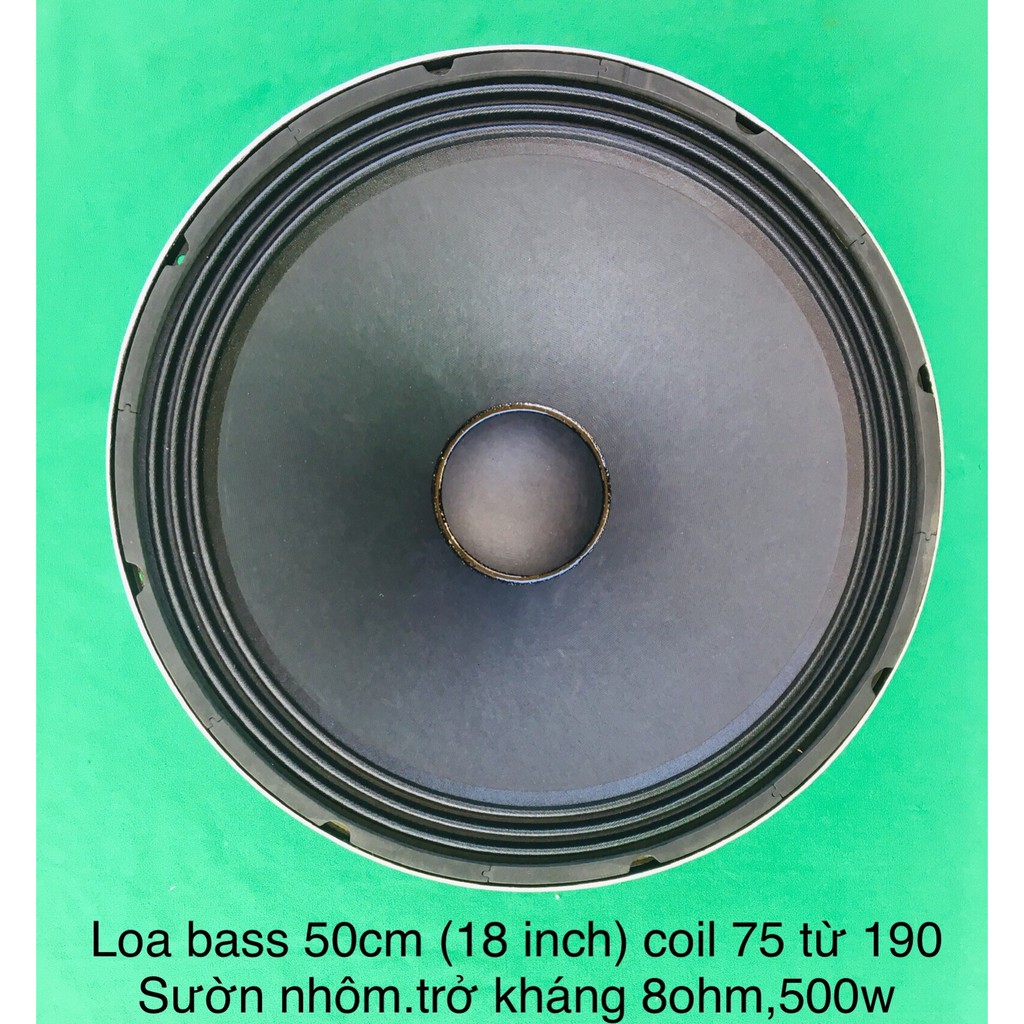 Loa bass 50- coil 75- từ 190