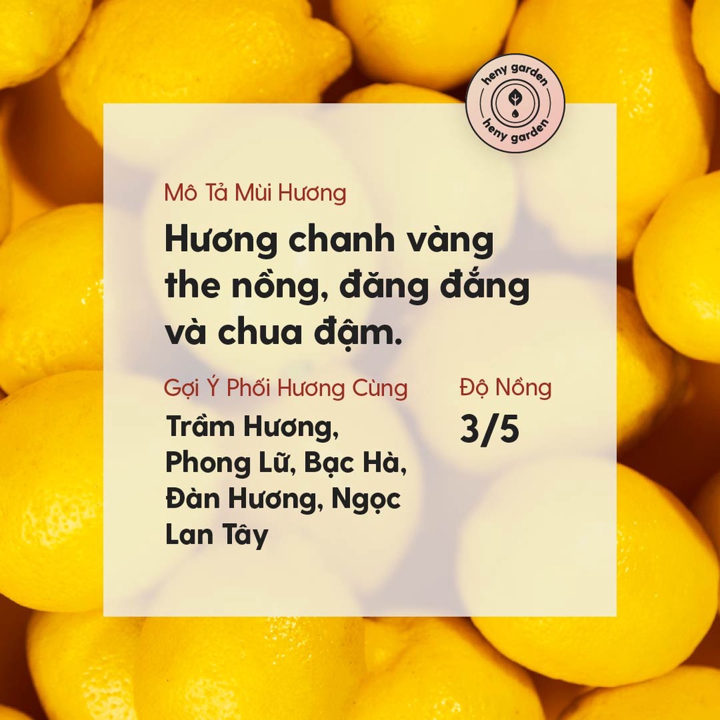 Tinh Dầu Chanh Organic Nguyên Chất Đậm Đặc Xông Thơm Phòng, Làm Nến Thơm Thiên Nhiên, Giúp Dễ Ngủ Heny Garden 10mL