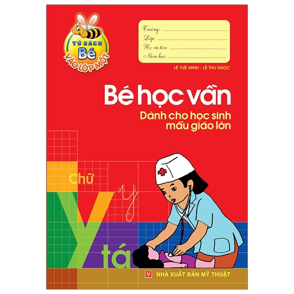 Sách - Tủ Sách Cho Bé Vào Lớp 1 - Bé Học Vần - Dành Cho Học Sinh Mẫu Giáo Lớn