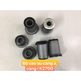 Bộ cao su càng a, càng i Kia K2700