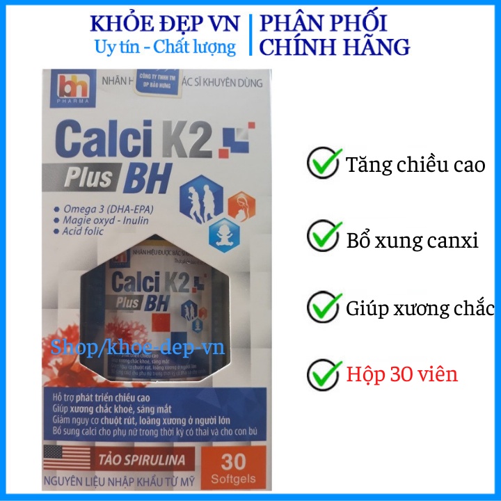 CALCI K2 plus BH giảm chuột rút, loãng xương +omega 3, acid folic, tảo bổ sung cho phụ nữ có thai và cho con bú