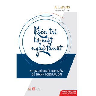 Kiên Trì Là Một Nghệ Thuật