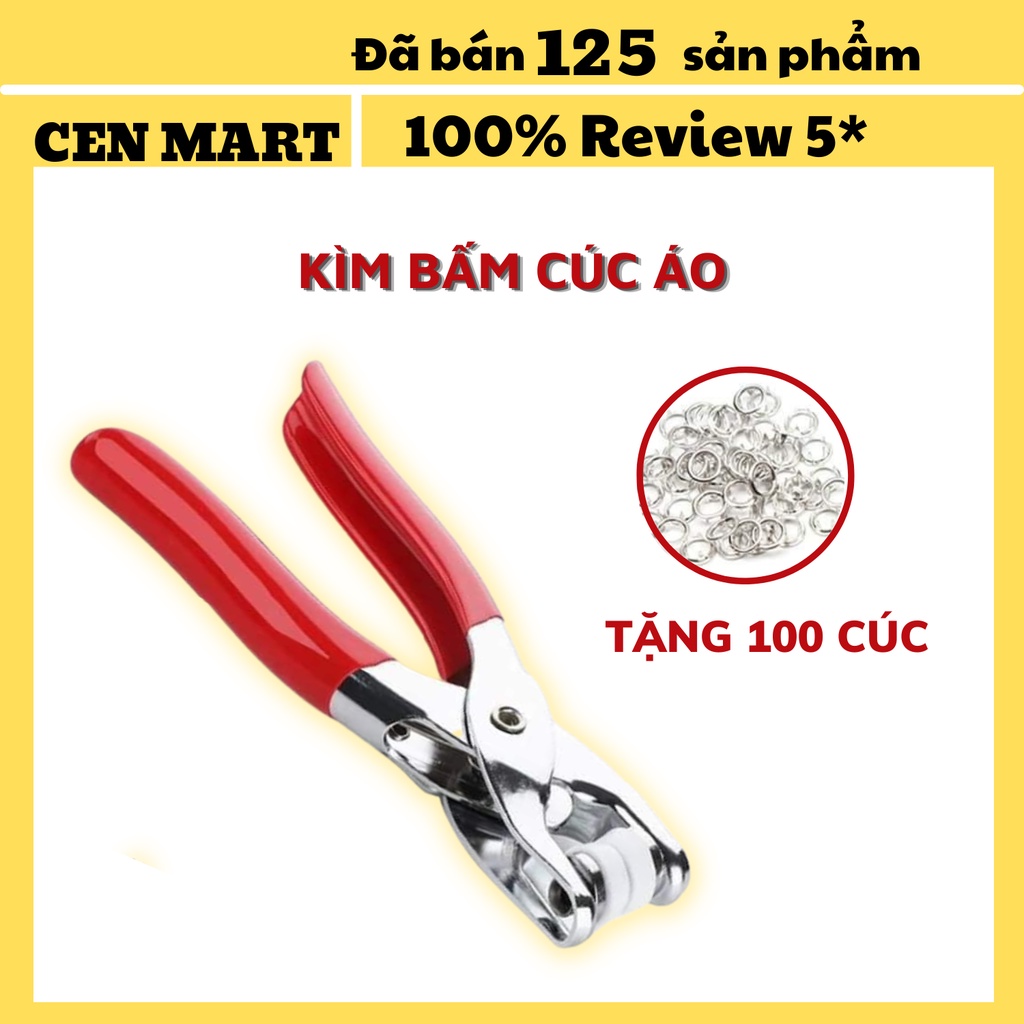 Kìm Bấm Cúc Vành Áo Kim Loại Đa Năng Kìm Bấm Khuy, Khoen Ore Quần Áo Tiện Lợi Cen Mart