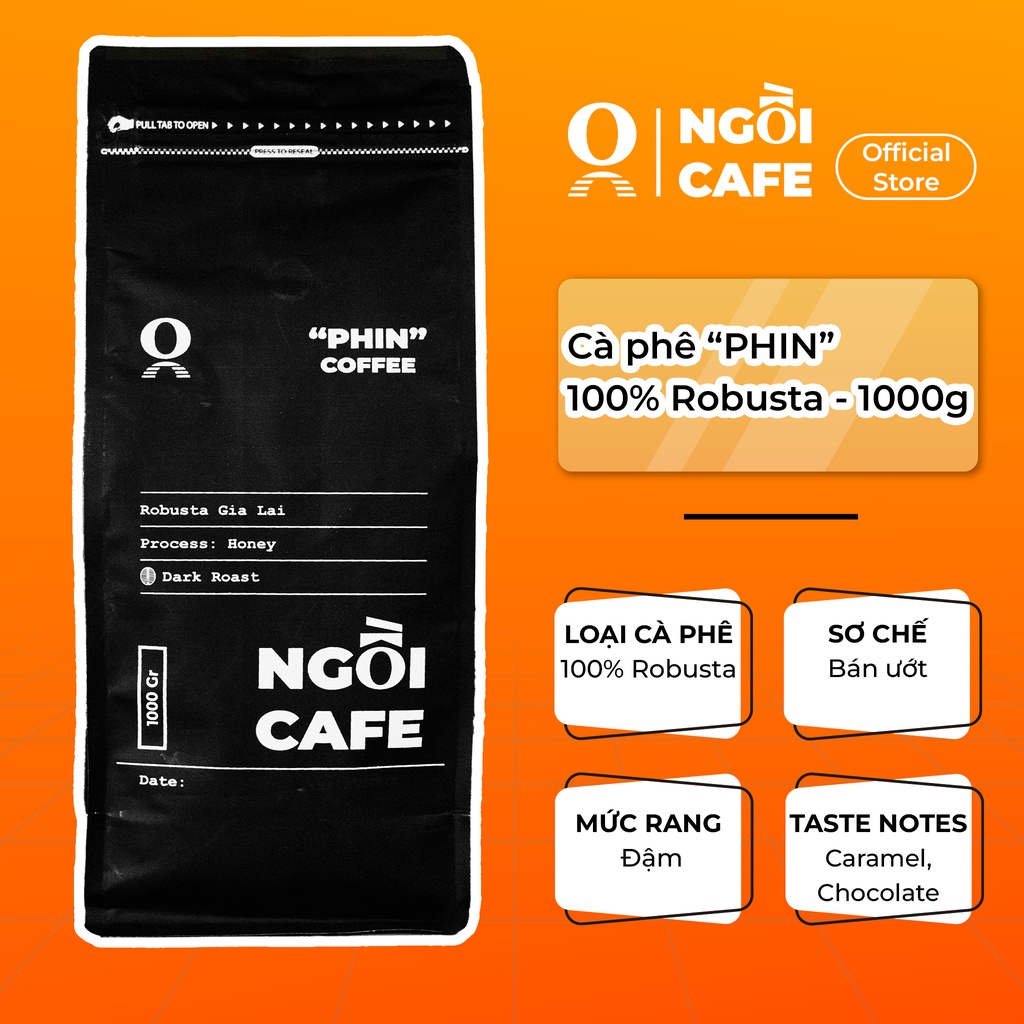 Cà phê Robusta Gia Lai rang mộc nguyên chất Ngồi Cafe P011 (Túi zipper nhôm an toàn thực phẩm có van một chiều)