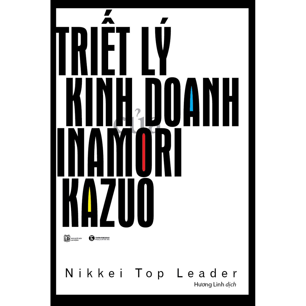 Sách - Triết Lý Kinh Doanh Của Inamori Kazuo Tặng Bookmark