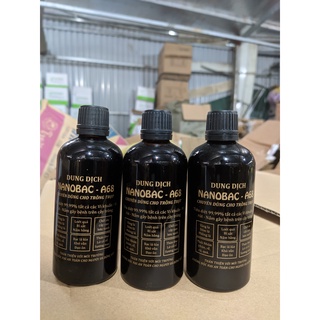 Dung dịch nano bạc a68 100ml - diệt nấm trên cây trồng 🍄